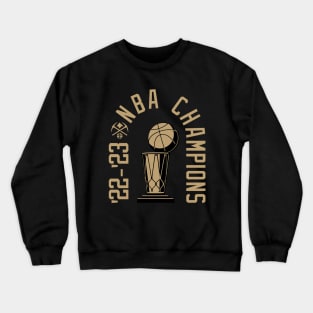 NBA Champions 2023 Crewneck Sweatshirt